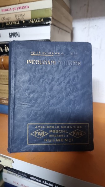 INDRUMARI TEHNICE - ILIE MINONIU  (DIN DOMENIUL TEHNICII GENERALE)