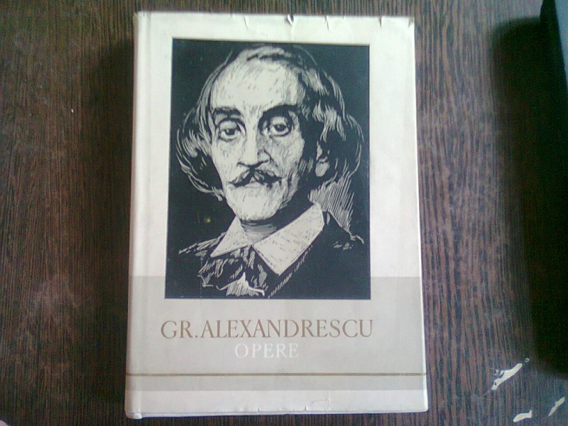 OPERE - GR. ALEXANDRESCU   VOL.I POEZII