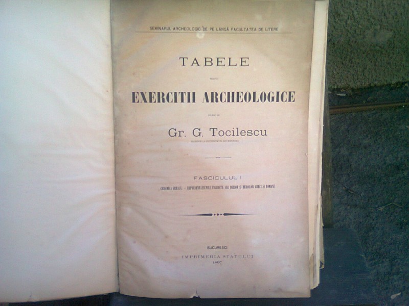 TABELE PENTRU EXERCITII ARHEOLOGICE - GR.G. TOCILESCU   FASCICULUL I