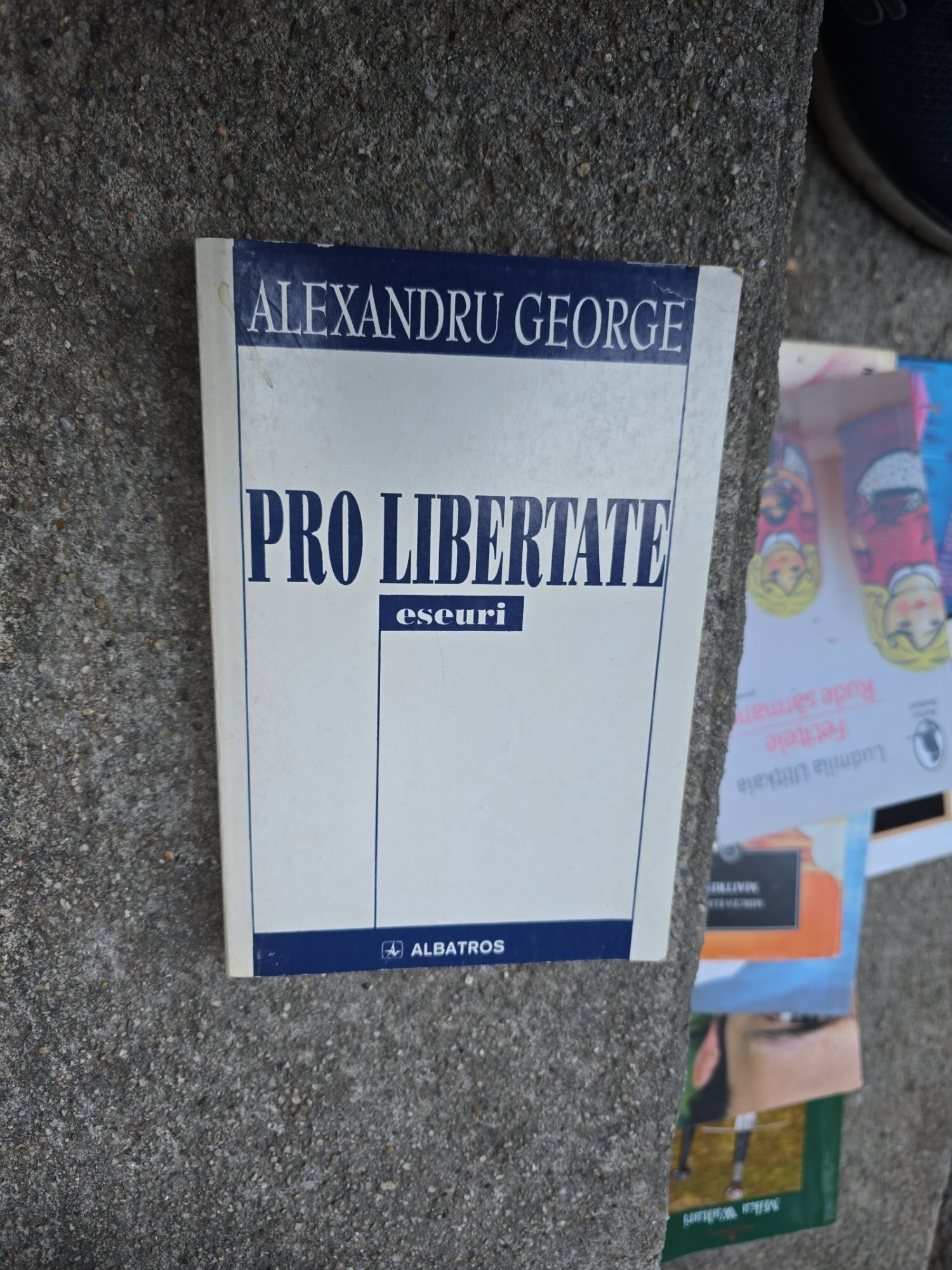 Pro libertate - Alexandru George