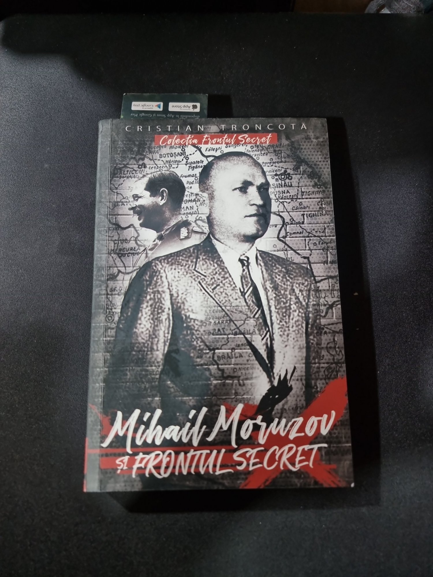 Mihail Moruzov si Frontul Secret - Cristian Troncotă