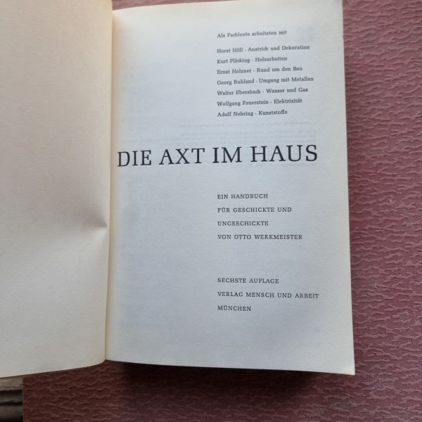 DIE AXT IM HAUS - OTTO WERKMEISTER  (CARTE IN LIMBA GERMANA)
