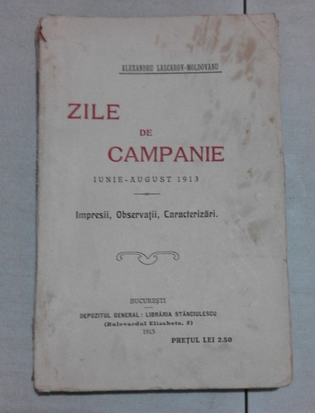 ZILE DE CAMPANIE – ALEXANDRU LASCAROV-MOLDOVANU EDITIA I