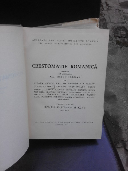 CRESTOMATIE ROMANICA - IORGU IORDAN, VOL. III PARTEA I SI PARTEA II