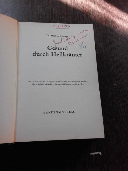 GESUND DURCH HEILKRAUTER - MARKUS GURTNER  (CARTE IN LIMBA GERMANA, FARA SUPRACOPERTA)