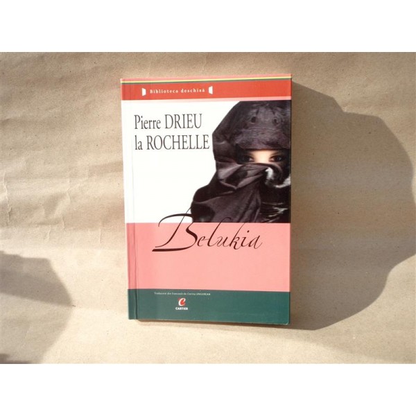 Belukira , Pierre Drieu la Rochelle , 2012