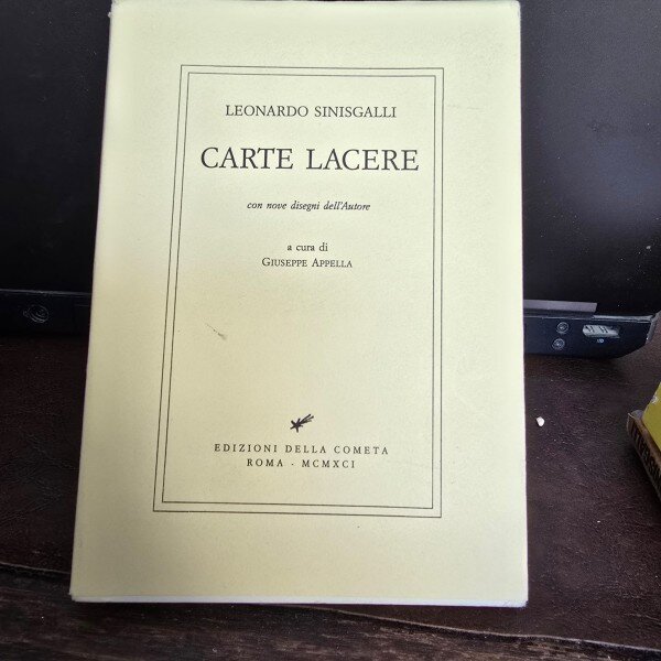 Carte Lacere, con nove designi dell Autore - Leonardo Sinisgalli