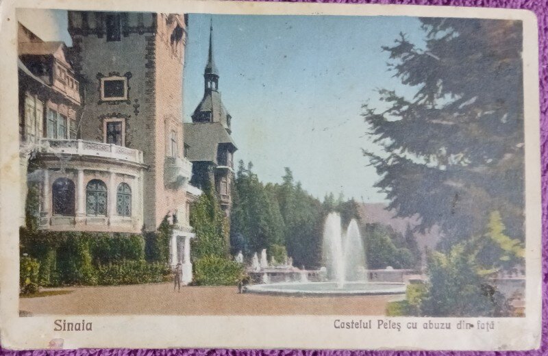 Carte postala, Sinaia, Castelul Peles cu abuzu din fata, 1927