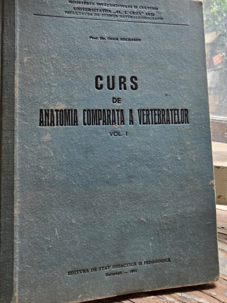 Curs de anatomia comparata a vertebratelor - Olga Necrasov vol I