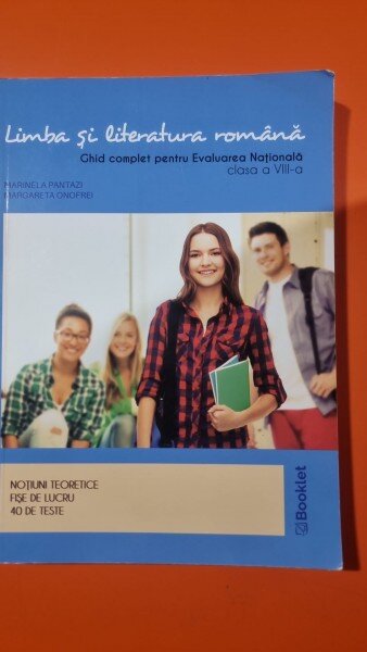Ghid complet pentru Evaluarea Nationala clasa a VIII-a - Marinela Pantazi