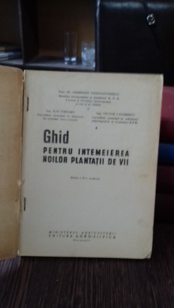 GHID PENTRU INTEMEIEREA NOILOR PLANTATII DE VII - ILIE POENARU