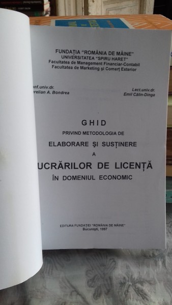 GHID PRIVIND METODOLOGIA DE ELABORARE SI SUSTINERE A LUCRARILOR DE LICENTA IN DOMENIUL ECONOMIC - AURELIAN BONDREA