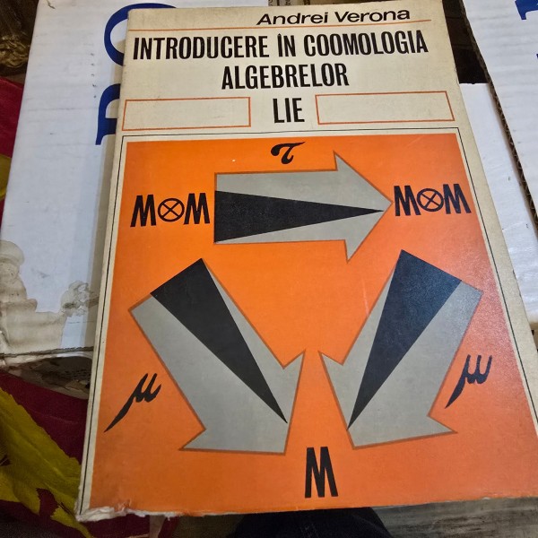 Introducere in Coomologia algebrelor - Andrei Verona