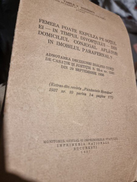 Vasile V. Stanescu - Femeia poate expulza pe sotul ei - in timpul divortului- din domiciliul conjugal aflat in imobilul parafernal? Pandectele Romane - Extras (cu dedicatie de la autor pentru C. Dragomirescu)
