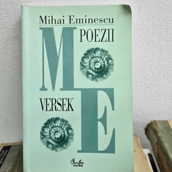 Poezii Versek - Mihai Eminescu