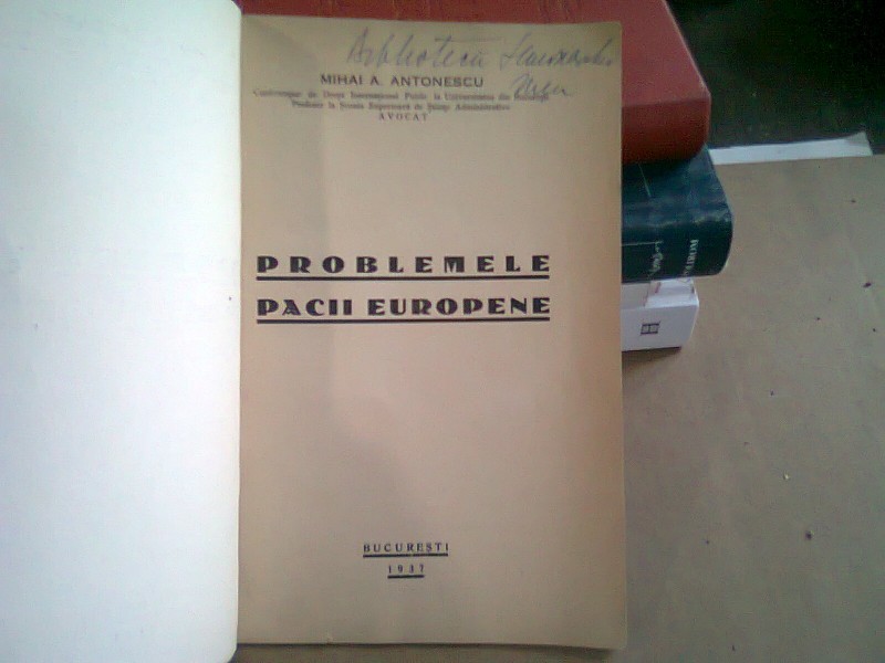 Problemele pacii europene , Mihai A. Antonescu , 1937