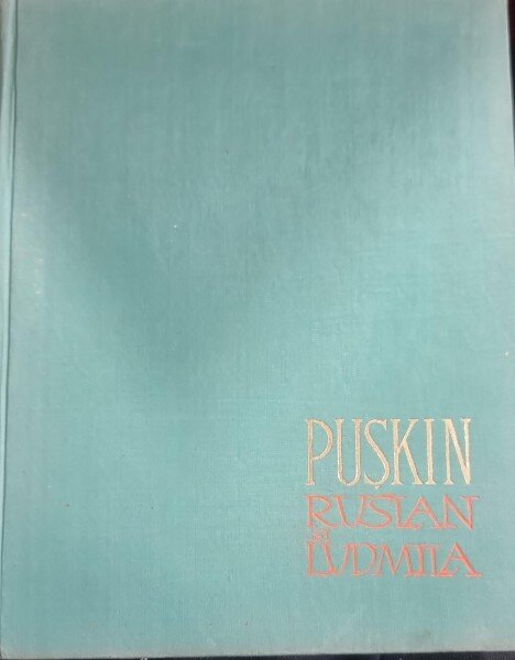 Ruslan si Ludmila - Puskin