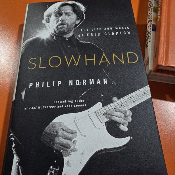 Slow Hand. The life and music of Eric Clapton - Philip Norman