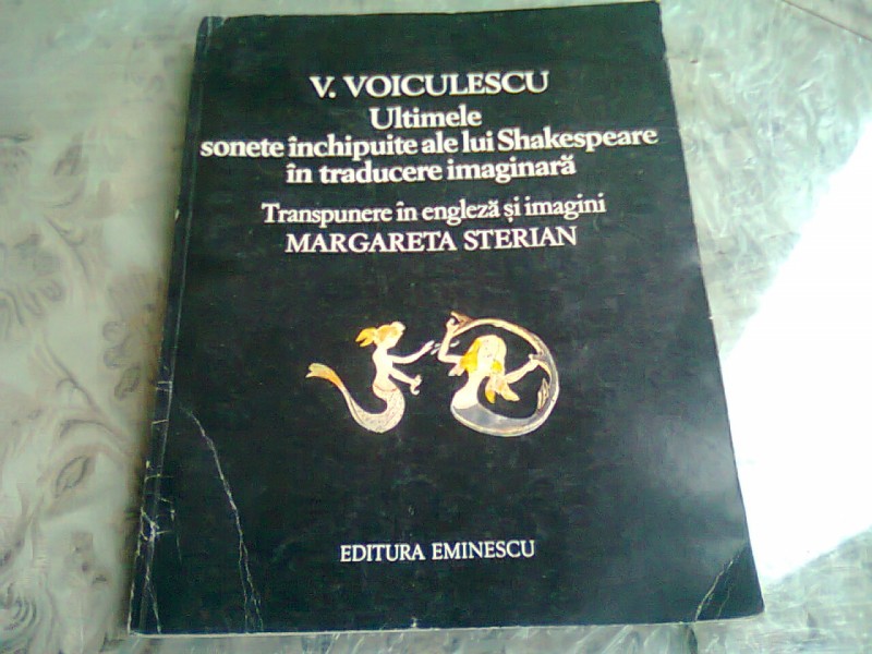 ULTIMELE SONETE INCHIPUITE ALE LUI SHAKESPEARE IN TRADUCERE IMAGINARA DE V. VOICULESCU
