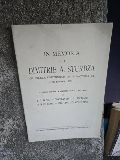 In memoria lui Dimitrie A. Sturdza - I. G. Duca, Constantin I. C. Bratianu, N. N. Filodor, Prof. Dr. I. Cantacuzino