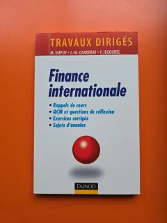 Finance internationale - M. Dupuy, J.-M. Cardebat, Y. Jegourel