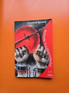 Arhivele Totalitarismului - vol. 3-4/2002 - Academia Română