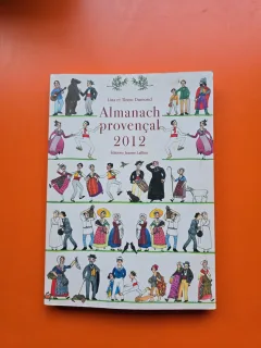 Almanach provençal 2012 - Lina et Tinou Dumond