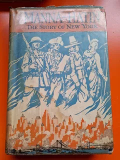 Manna-Hatin: The Story of New York - (text in limba engleza)