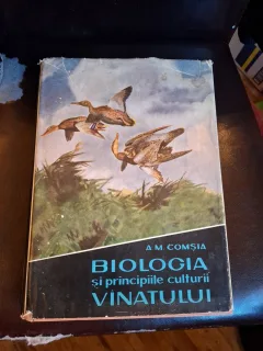 Biologia și principiile culturii vânătorului - A.M. Comșa