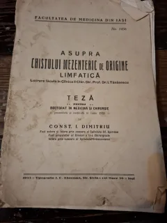 Asupra chistului mezenteric de origine limfatica (teza de doctorat in medicina si chirurgie) - Const. I. Dimitriu