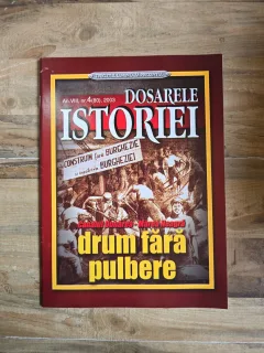 Revista Dosarele istoriei nr.4(80)/2003