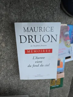 L Aurore vient du fond du ciel - Maurice Druon