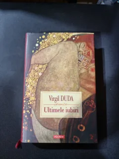 Ultimele iubiri - Virgil Duda