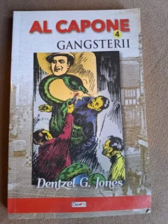 Al Capone vol.4 Gangsterii - Dentzel G. Jones