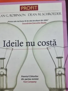Alan G. Robinson, Dean M. Schroeder - Ideile nu Costa