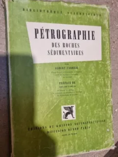 Albert Carozzi - Petrographie des Roches Sedimentaires