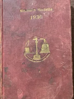 Almanah Hachette 1930( almanah vechi in franceza)
