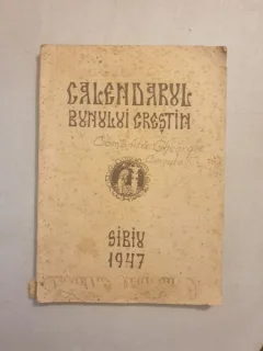 Almanahul Bunului Crestin pe anul comun dela Hristos 1947