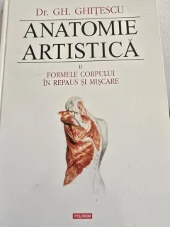 Anatomie Artistica - Gheorghe Ghitescu vol.2/Formele corpului in repaus si miscare