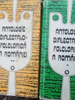 ANTOLOGIE DIALECTALO-FOLCLORICA A ROMANIEI, 2 VOLUME 1983