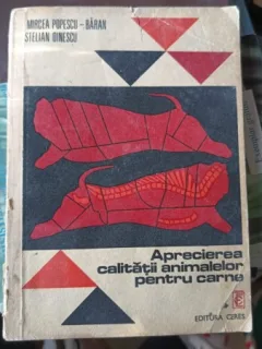 Aprecierea Calitatii Animalelor pentru Carne - Mircea Popescu-Baran , Stelian Dinescu