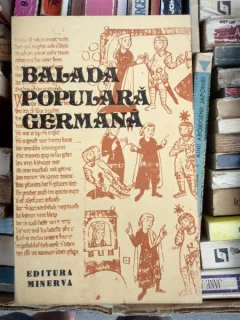 BALADA POPULARA GERMANA ,TRADUCERE IONEL MARINESCU