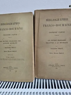 Bibliographie Franco-Roumanie - Alexandre Rally TomeI+II