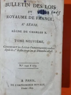 Bulletin de Lois du Royaume de France. Regne de Charles X. Tome neuvieme
