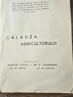 Calauza Agricultorului - Anghel Julea, C. Calniceanu