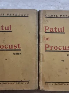 Camil Petrescu - Patul lui Procust Vol. I si II - editie princeps