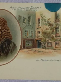 Carte postala, Jean Baptiste Racine si casa sa din Paris, inceput de secol XX