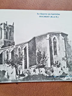 Carte postala, la Guerre en Lorraine, Beaumont, inceput de secol XX