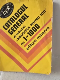 Catalogul general al colectiei Biblioteca pentru Toti nr 1-1000
