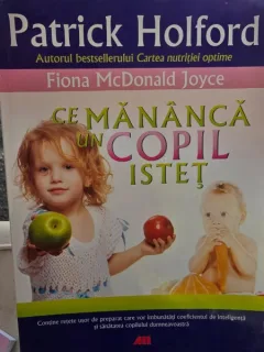 Ce mananca un copil istet - Patrick Holford